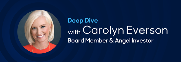 Deep Dive with Carolyn Everson